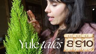 Yule Tales | Morning routine #8 #9 #10