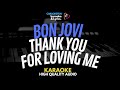 Bon Jovi - Thank You For Loving Me Karaoke Lirik