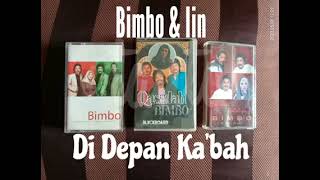 Bimbo Kasidah - DI DEPAN KABAH