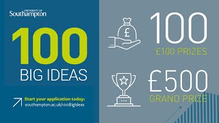 University of Southampton - 100 Big Ideas 2021