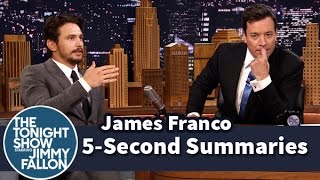 5-Second Summaries with James Franco – Part 1