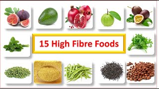 15 High Fibre Foods: and their health benefits