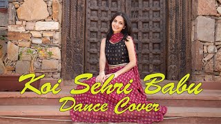 Koi Sehri Babu | Dance Cover | Divya Aggarwal | Shruti Rane | Saregama Music |Trending|Khyati Sahdev