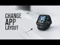 How to Change App Layout on Apple Watch (tutorial)