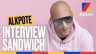 Alkpote - Je mange tellement de sandwichs que je peux voir l’avenir | Interview Sandwich | Konbini