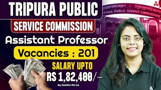 Tripura PSC Assistant Professor Recruitment 2025 | PSC Vacancy | Salary Up to ₹1,82,400 | Apply Now