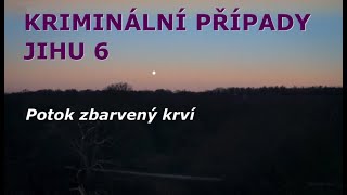 Kriminální případy jihu 6 - Potok zbarvený krví, SKdab