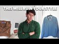 10 Items That Will Ruin Your Style