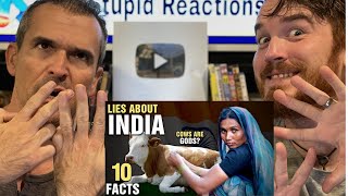 10 Biggest LIES About INDIA!? | REACTION!!