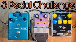 [3 Pedal Challenge] - TW Distortion, Otto Filter, Marine Layer Reverb.