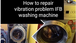 How to repair vibration problem IFB front load washing machine in tamil/sasidharan/SD