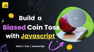 Coin tossing project using Javascript | Biased coin toss😎 #javascript #webdev