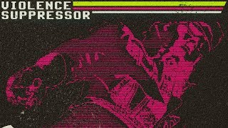 Irving Force - Violence Suppressor