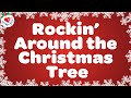 Rockin' Around the Christmas Tree with Lyrics 🎄 Christmas Love to Sing