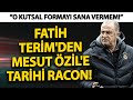 Fatih Terim'den Mesut Özil'e tarihi racon! ”O kutsal formayı sana vermem!”