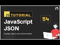 #54 JavaScript Bangla Tutorial | JavaScript JSON