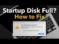 Startup Disk Full on Mac? How to Fix (Delete Startup Disk Full on Mac? How to Fix (Delete