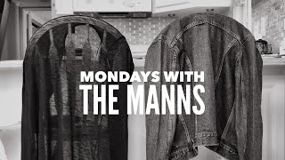 Mondays with The Manns - Ep9