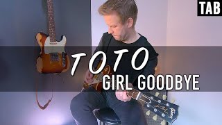 Toto - Girl Goodbye | Guitar Cover - 