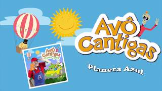 Avô Cantigas - Planeta Azul ( official audio )