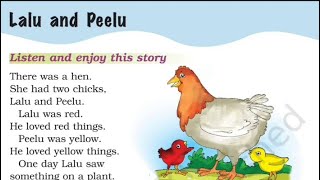 Lalu and Peelu || Class 1st English  Unit-3 || NCERT