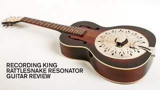 New Gear: Recording King Rattlesnake RR 41 VS Resonator