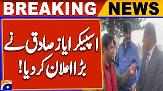 Speaker National Assembly Ayaz Sadiq Big Announcement | Geo News