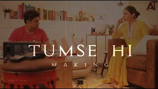 Song Making - Tum Se Hi | Ankit Tiwari | Alia Bhatt | Aditya Roy Kapur | Sanjay Dutt | SADAK 2