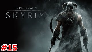 #15【スカイリムの地で最強を目指して】クロネコの『The Elder Scrolls V: Skyrim』