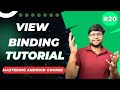 🔥View Binding in Android | Mastering Android Development in  Hindi