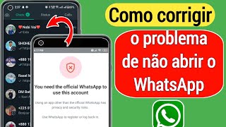 Como consertar você precisa do WhatsApp oficial Para usar esta conta Problema (2023)