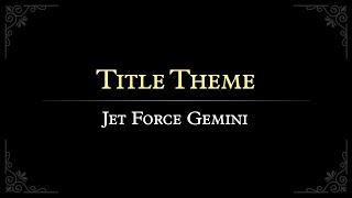 Jet Force Gemini: Title Theme Orchestral Arrangement