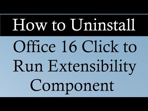 How to uninstall Office 16 Click to Run Extensibility Component