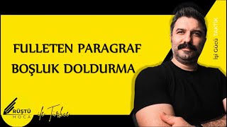 FULLETEN PARAGRAF | Boşluk Doldurma | RÜŞTÜ HOCA