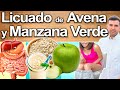 Jugo De Avena Y Manzana Verde - Para Qué Sirve El Licuado? - Beneficios Para Tu Salud Y Belleza