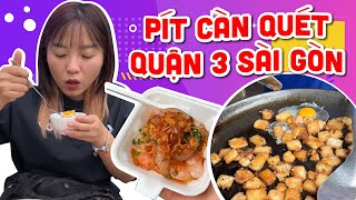 Pít càn quét Quận 3 Sài Gòn | Series Pít Vi Vu Sài Gòn ( Tập 1 )