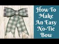 How To Make An Easy No-Tie Bow | Easy Bow Tutorial | Best Bow Tutorial | Easiest Bow Tutorial