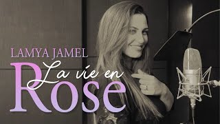 Lamia Jamel - La Vie en rose - لميا ء جمال- فرنسي