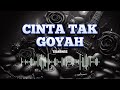 TAMBNAS - CINTA TAK GOYAH (OFFICIAL AUDIO)