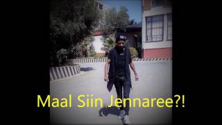 Maal Siin Jennaree: Wandimu K.Dhaba #2