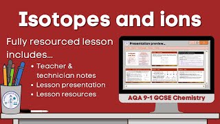 Isotopes and ions Lesson preview