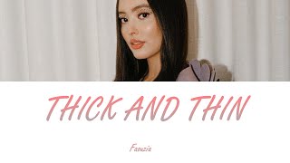 Faouzia - Thick and Thin (Lyrics - Letra en español)