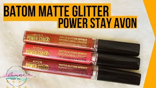 RESENHA: BATOM POWER STAY MATTE GLITTER EFFECT AVON | LAIANE LIRA