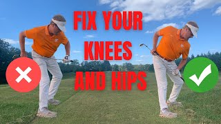 Golf Swing Faults and Fixes: Knees and Hips