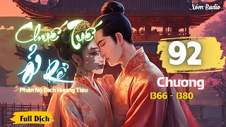 Chuế Tuế (Ở Rể) - Tập 92 Chương 1366 1380 Lên Đường Đi Long Ngạo Thiên