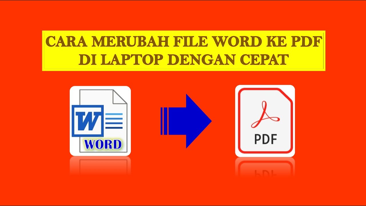 Cara Merubah File Word Ke Pdf Di Laptop Dengan Cepat - YouTube