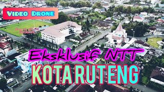 KOTA RUTENG MANGGARAI EKSKLUSIF Vidio Drone 2020