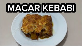 MACAR KEBABI- BALKAN MUTFAĞI