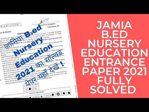 Jamia Millia Islamia B.ed(nursery Education)Entrance Paper 2021| Jamia ...