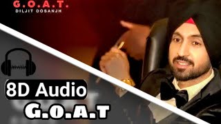 Diljit Dosanjh: G.O.A.T. Title Track (8dAudio) | Latest Punjabi Song 2020 | 8D Music Vike